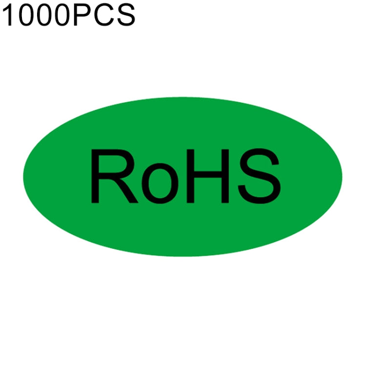 1000 PCS Oval Shape Self-adhesive RoHS Sticker RoHS Label, Size: 10x20mm, Size: 10x20mm Size: 10x20mm