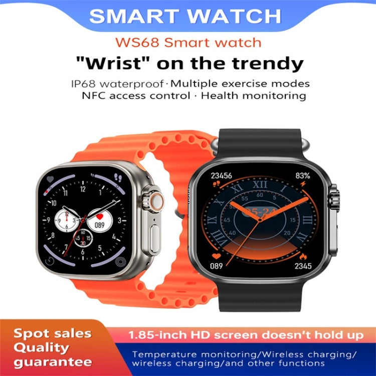 WS68 ULTRA 1.85 inch Color Screen Smart Watch,Support Heart Rate Monitoring / Blood Pressure Monitoring